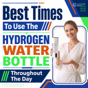 Best Times To Use The Hydrogen Water Bottle Throughout The Day