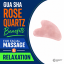 Gua Sha Rose Quartz Benefits for Facial Massage and Relaxation